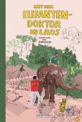 Cover: Mit dem Elefantendoktor in Laos - Edition Moderne