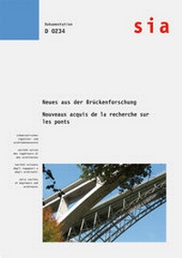 Abbildung von: Neues aus der Brückenforschung - Nouveaux acquis de la recherche sur les ponts - SIA Schweizerischer Ingenieur- u. Architektenverein