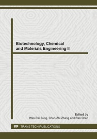Enlarge image Cover: Biotechnology, Chemical and Materials Engineering II - Trans Tech Publications Ltd