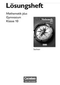 Cover: Mathematik plus - Gymnasium Sachsen / 10. Schuljahr - L&ouml;sungen zum Sch&uuml;lerbuch - Volk und Wissen Verlag