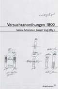 Cover: Versuchsanordnungen 1800 - Diaphanes