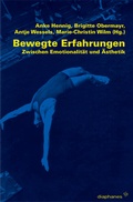 Cover: Bewegte Erfahrungen - Diaphanes