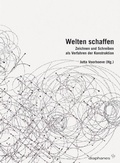 Cover: Welten schaffen - Diaphanes