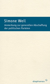 Abbildung von: Anmerkung zur generellen Abschaffung der politischen Parteien - Diaphanes