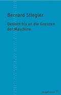 Cover: Denken bis an die Grenzen der Maschine - Diaphanes
