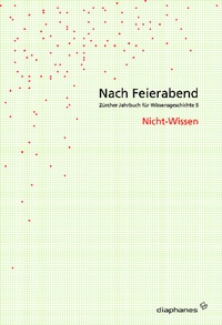 Abbildung von: Nach Feierabend 2009 - Diaphanes