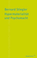 Cover: Hypermaterialit&auml;t und Psychomacht - Diaphanes