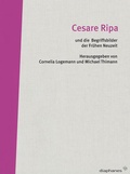 Cover: Cesare Ripa und die Begriffsbilder der Fr&uuml;hen Neuzeit - Diaphanes