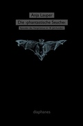 Cover: Die >phantastische Seuche< - Diaphanes