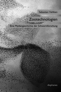 Cover: Zootechnologien - Diaphanes