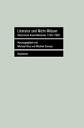 Cover: Literatur und Nicht-Wissen - Diaphanes