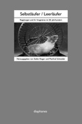 Cover: Selbstl&auml;ufer / Leerl&auml;ufer - Diaphanes
