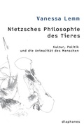 Cover: Nietzsches Philosophie des Tieres - Diaphanes