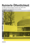 Cover: Ruinierte &Ouml;ffentlichkeit - Diaphanes