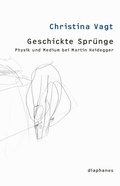 Cover: Geschickte Spr&uuml;nge - Diaphanes