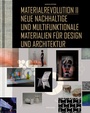 Cover: Materialrevolution II - Birkhäuser