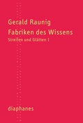 Cover: Fabriken des Wissens - Diaphanes