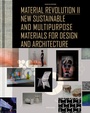 Cover: Material Revolution 2 - Birkhäuser Verlag GmbH