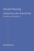 Cover: Industrien der Kreativit&auml;t - Diaphanes
