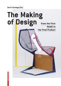 Enlarge image Cover: The Making of Design - Birkhäuser