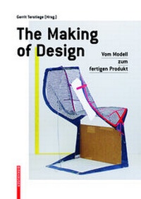Enlarge image Cover: The Making of Design - Birkhäuser Verlag GmbH