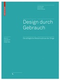 Cover: Design durch Gebrauch - Birkh&auml;user Verlag GmbH