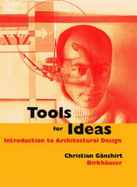 Enlarge image Cover: Tools for Ideas - Birkhäuser Verlag GmbH