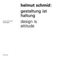 Abbildung von: Helmut Schmid - Gestaltung ist Haltung / Design Is Attitude - Birkhäuser Verlag GmbH