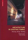 Cover: Architecture in Existing Fabric - Birkh&auml;user Verlag GmbH