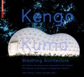 Cover: Kengo Kuma - Breathing Architecture - Birkh&auml;user