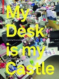 Cover: My Desk is my Castle - Birkh&auml;user Verlag GmbH