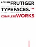 Cover: Adrian Frutiger - Typefaces - Birkh&auml;user Verlag GmbH