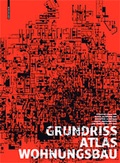 Cover: Grundrissatlas Wohnungsbau - Birkh&auml;user Verlag GmbH
