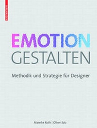 Enlarge image Cover: Emotion gestalten - Birkhäuser Verlag GmbH