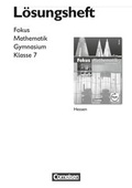 Cover: Fokus Mathematik - Gymnasium Hessen / 7. Schuljahr - L&ouml;sungen zum Sch&uuml;lerbuch - Cornelsen Verlag