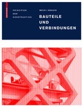 Cover: Bauteile und Verbindungen - Birkh&auml;user Verlag GmbH