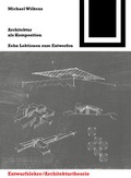 Cover: Architektur als Komposition / La arquitectura como composicion - Birkh&auml;user Verlag GmbH