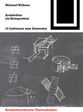 Cover: Architektur als Komposition - Birkh&auml;user Verlag GmbH