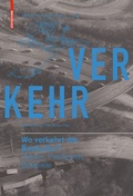 Cover: Wo verkehrt die Baukultur? - Birkh&auml;user Verlag GmbH