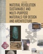 Cover: Material Revolution - Birkhäuser Verlag GmbH