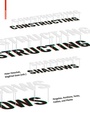 Cover: Constructing Shadows - Birkhäuser