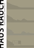 Cover: Haus Rauch / The Rauch House - Birkh&auml;user Verlag GmbH