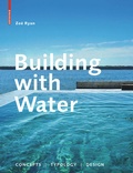 Cover: Building with Water - Birkh&auml;user