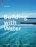 Cover: Building with Water - Birkh&auml;user Verlag GmbH