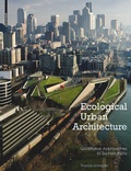 Cover: Ecological Urban Architecture - Birkh&auml;user
