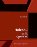 Cover: Holzbau mit System - Birkh&auml;user Verlag GmbH