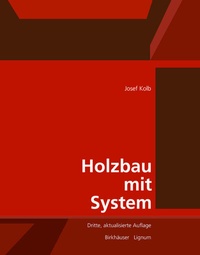 Abbildung von: Holzbau mit System - Birkhäuser Verlag GmbH