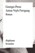 Cover: Anton Voyls Fortgang - diaphanes