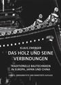 Bild: Das Holz und seine Verbindungen - Birkh&auml;user