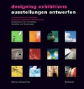 Cover: Ausstellungen entwerfen / Designing Exhibitions - Birkh&auml;user Verlag GmbH